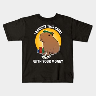 I bought this shirt with your money Poker Capybara Cartoon Kids T-Shirt